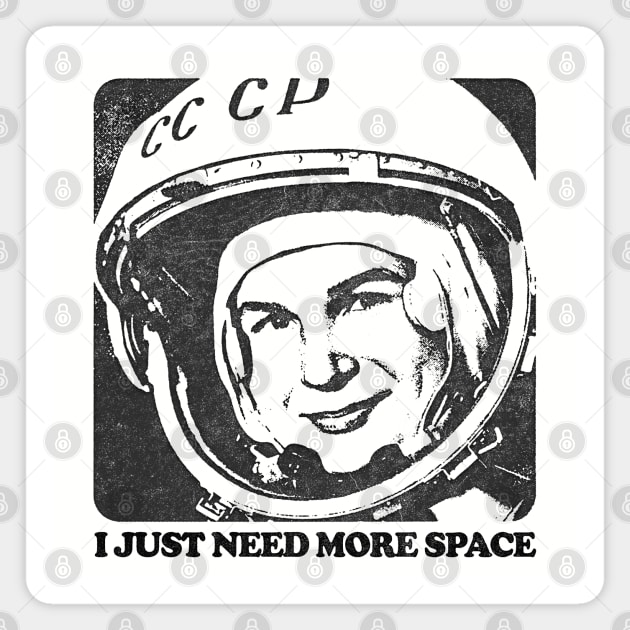 I Just Need More Space / Humorous Retro Space Design Magnet by DankFutura